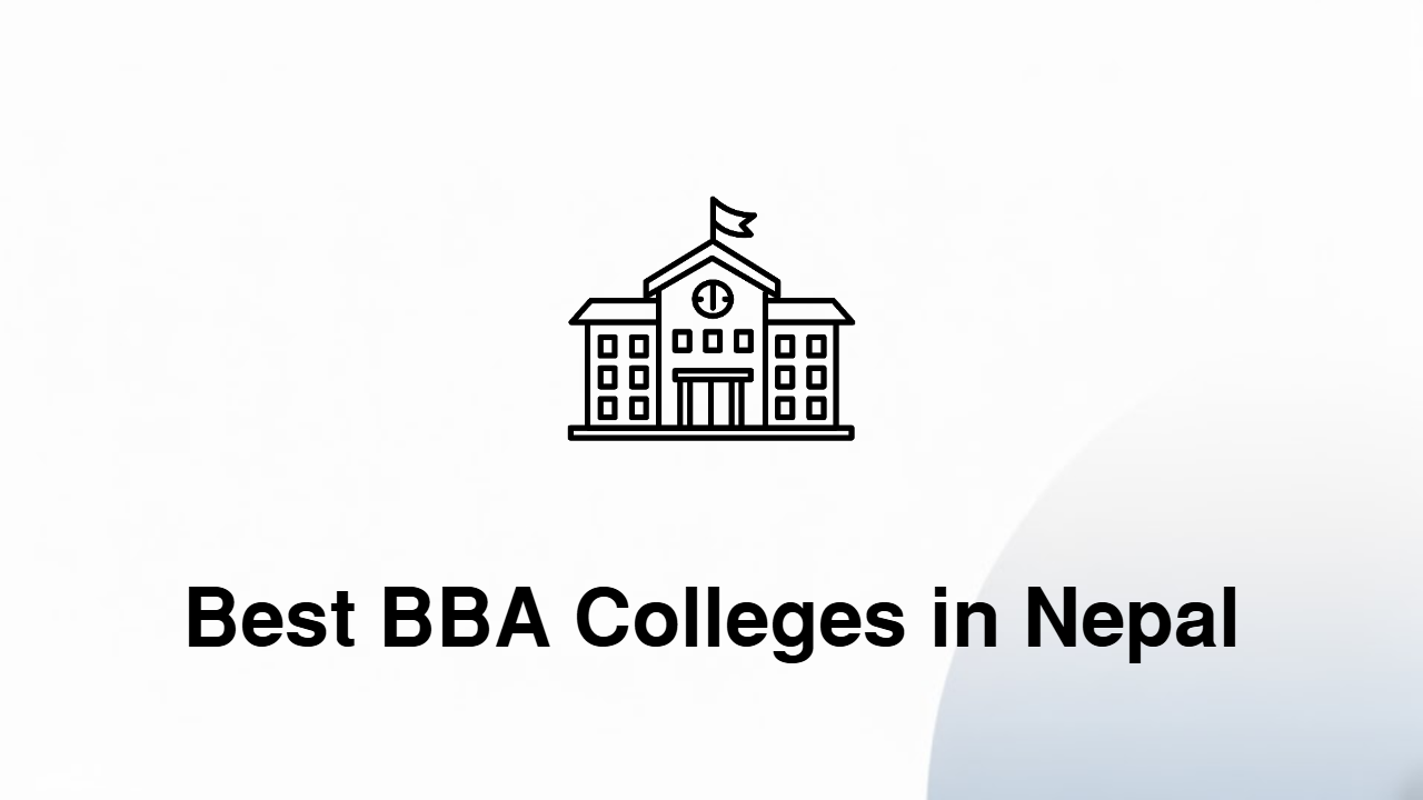 Best BBA Colleges in Nepal